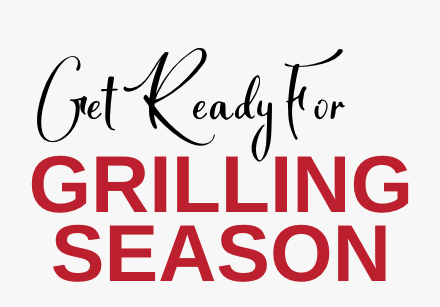 Read more about the article Get Ready for Grilling Season!